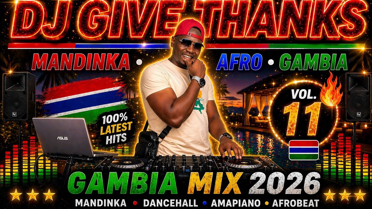 🔥 Mandinka Afro Gambian Music Mix 2026 Vol.11 | Best of The Gambia 🇬🇲