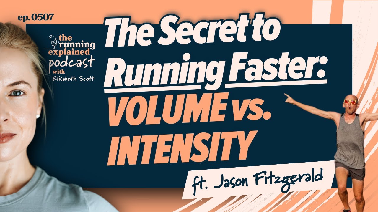 How Much Does Running VOLUME Matter? with Jason Fitzgerald | s5/e7 | The Running Explained Podcast