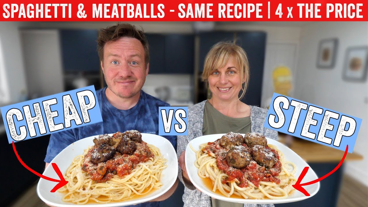 Cheap VS Steep Spaghetti Meatballs