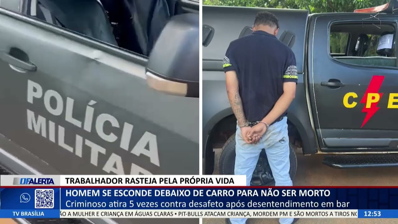 DF ALERTA - Homem se esconde debaixo de carro para n&atilde;o ser morto