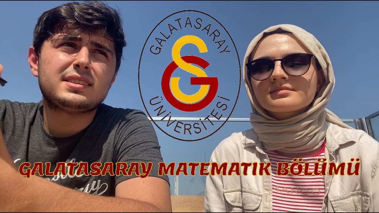 GALATASARAY ÜNİVERSİTESİ ve MATEMATİK BÖLÜMÜ HAKKINDA GÖRÜŞLERİMİZ (MEZUN OLDUM🤓🤓)
