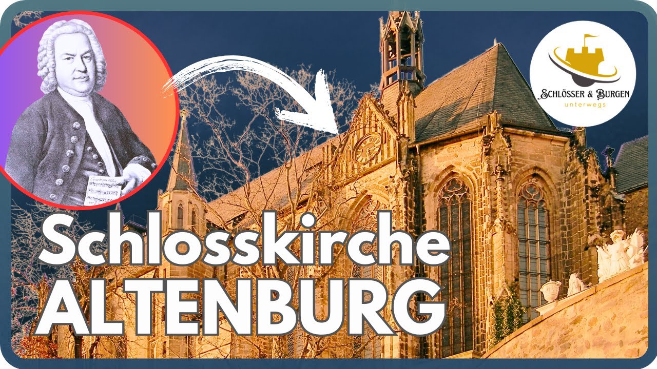 Bachsaal & Schlosskirche Altenburg I Doku HD I Schlösser & Burgen
