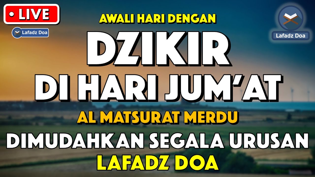 Dzikir Pagi Pembuka Rezeki HARI JUMAT | Doa Pembuka Rezeki Dari Segala Penjuru | Zikir Pagi