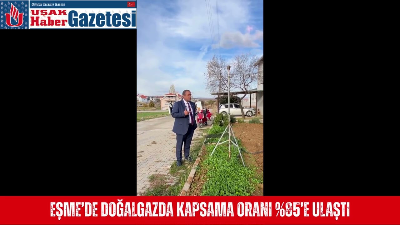 Eşme’de Doğalgazda Kapsama Oranı Yüzde 85’e Ulaştı