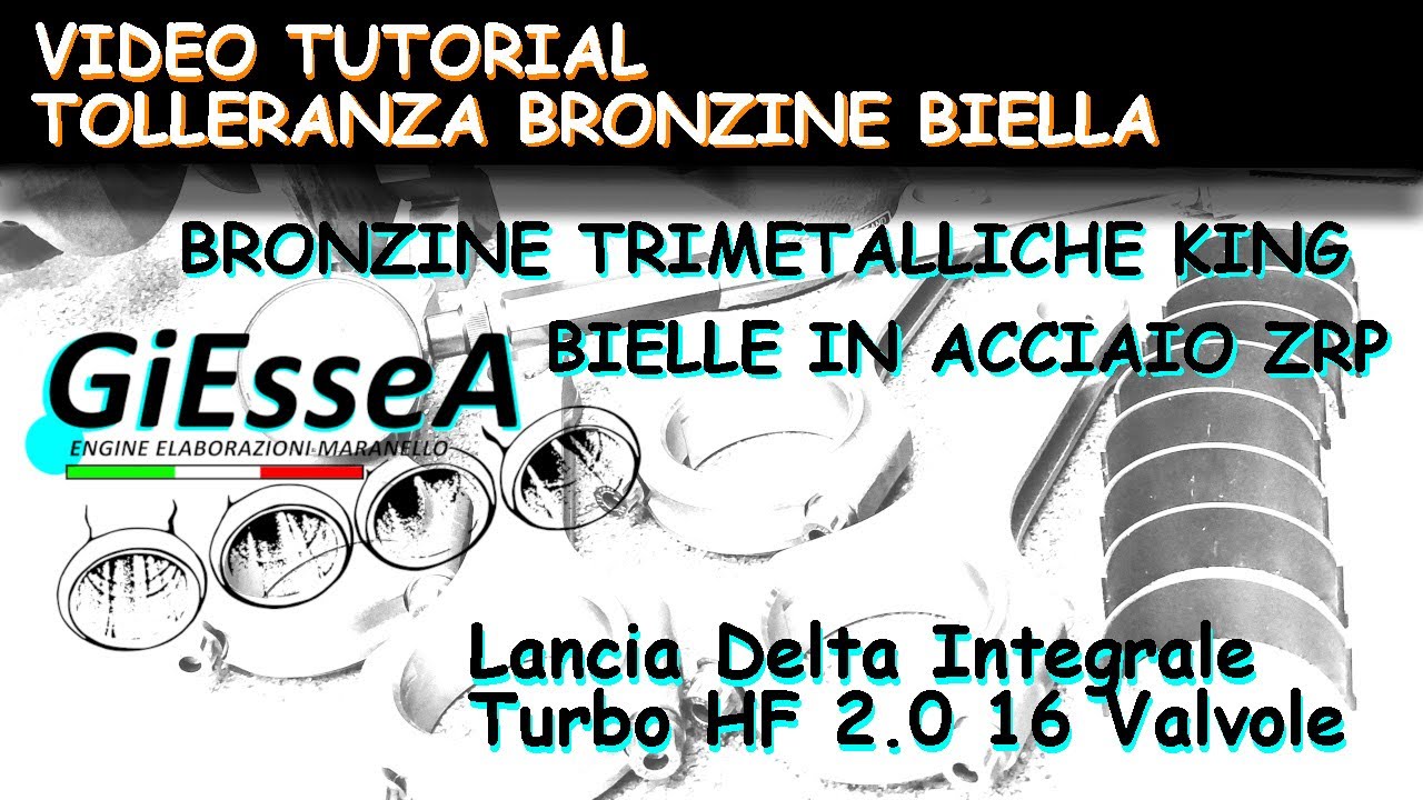 Lancia Delta Integrale hf tolleranza bronzine di biella king racing motore forgiato Bielle acciaio