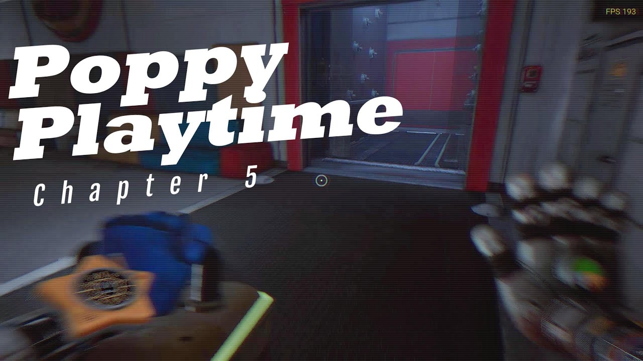 Poppy Playtime Chapter 5 part 1