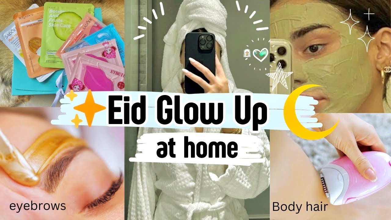 Eid Glow Up at Home ✨ Self Care Routine 🌙