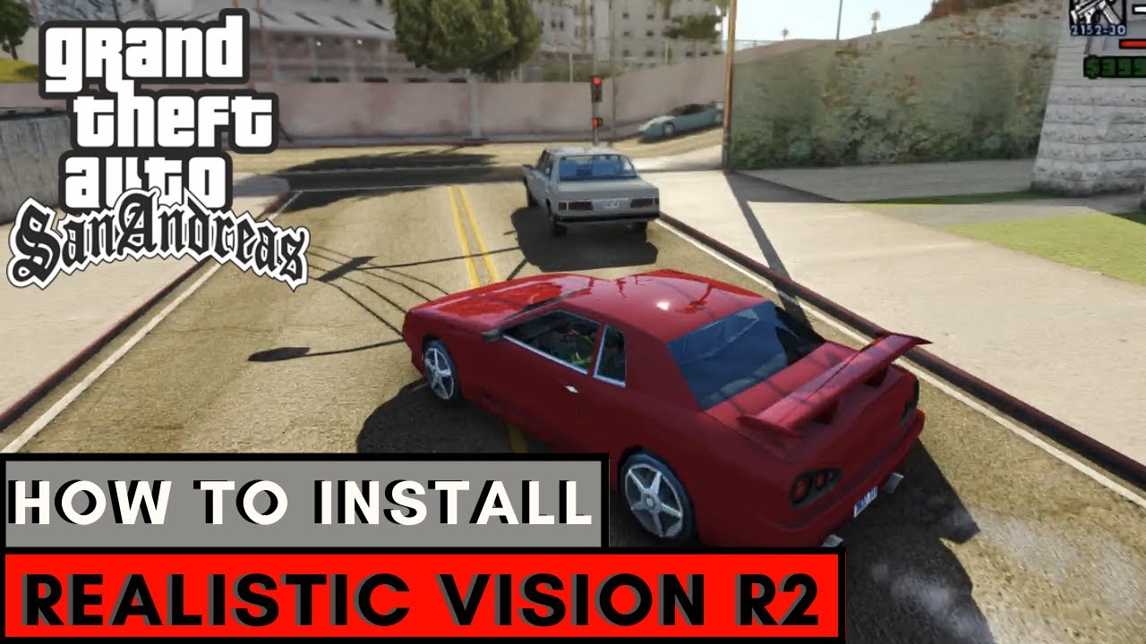 Gta san andreas how to install Realistic Vision R2 (download link)