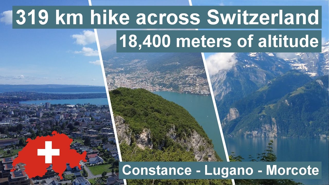 319 km hike across Switzerland - The movie