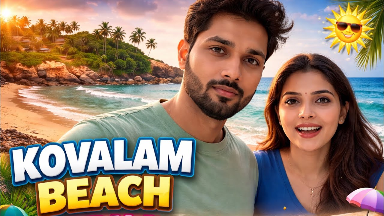 Kovalam Beach Kerala | Blue Waves, Golden Sand & Pure Relaxation