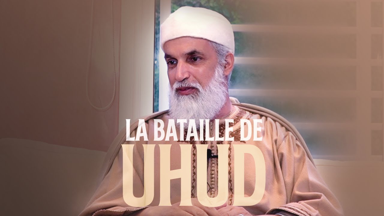 LA BATAILLE DE UHUD - Sheikh AbdulAziz Al Amghari