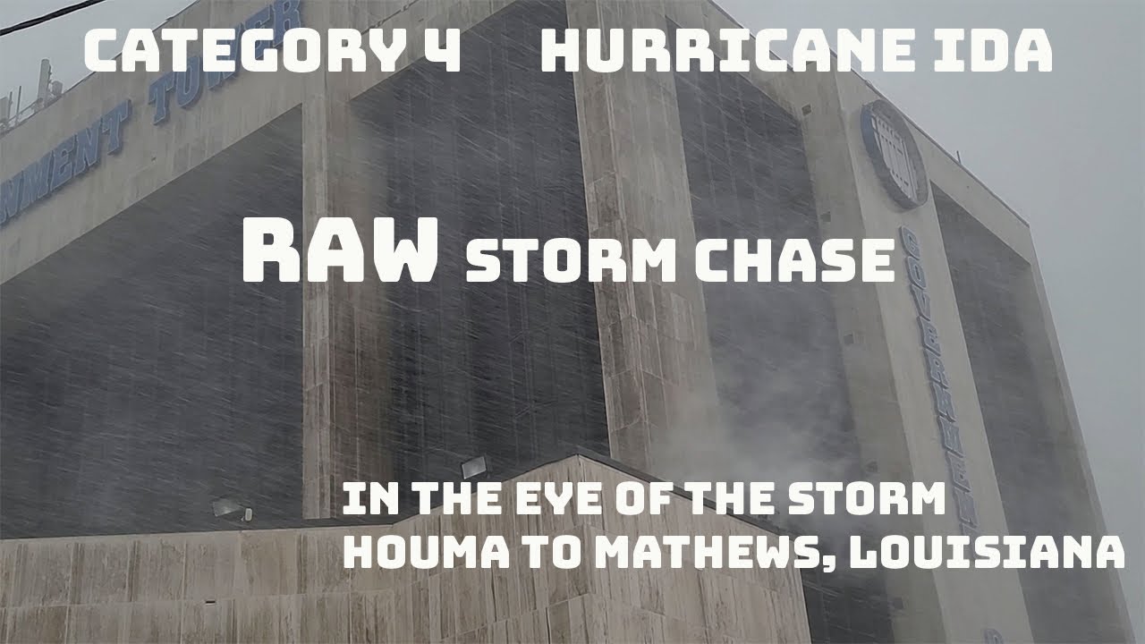 Hurricane Ida Raw Storm Chase and Damage: Houma to Mathews, Louisiana - In The Eye of the Storm