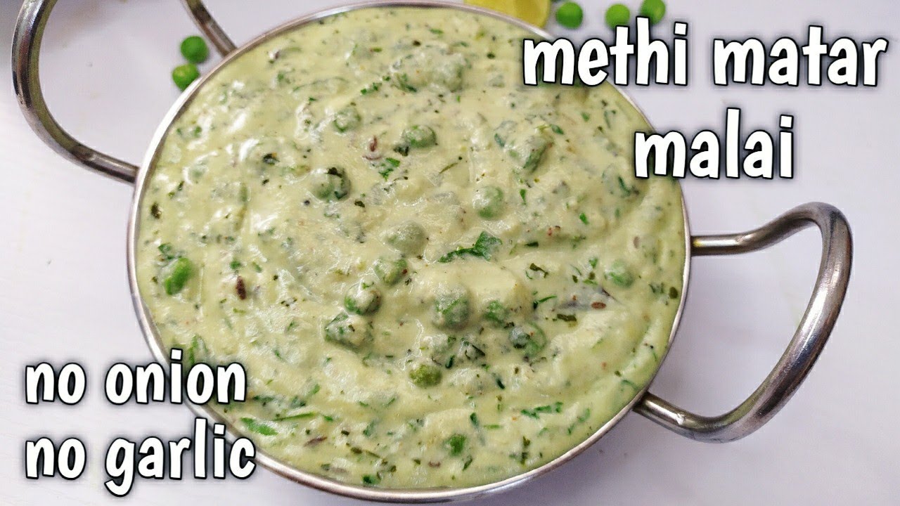 methi matar malai recipe | no onion ,no garlic methi matar malai | winter recipes - deliciously wow!