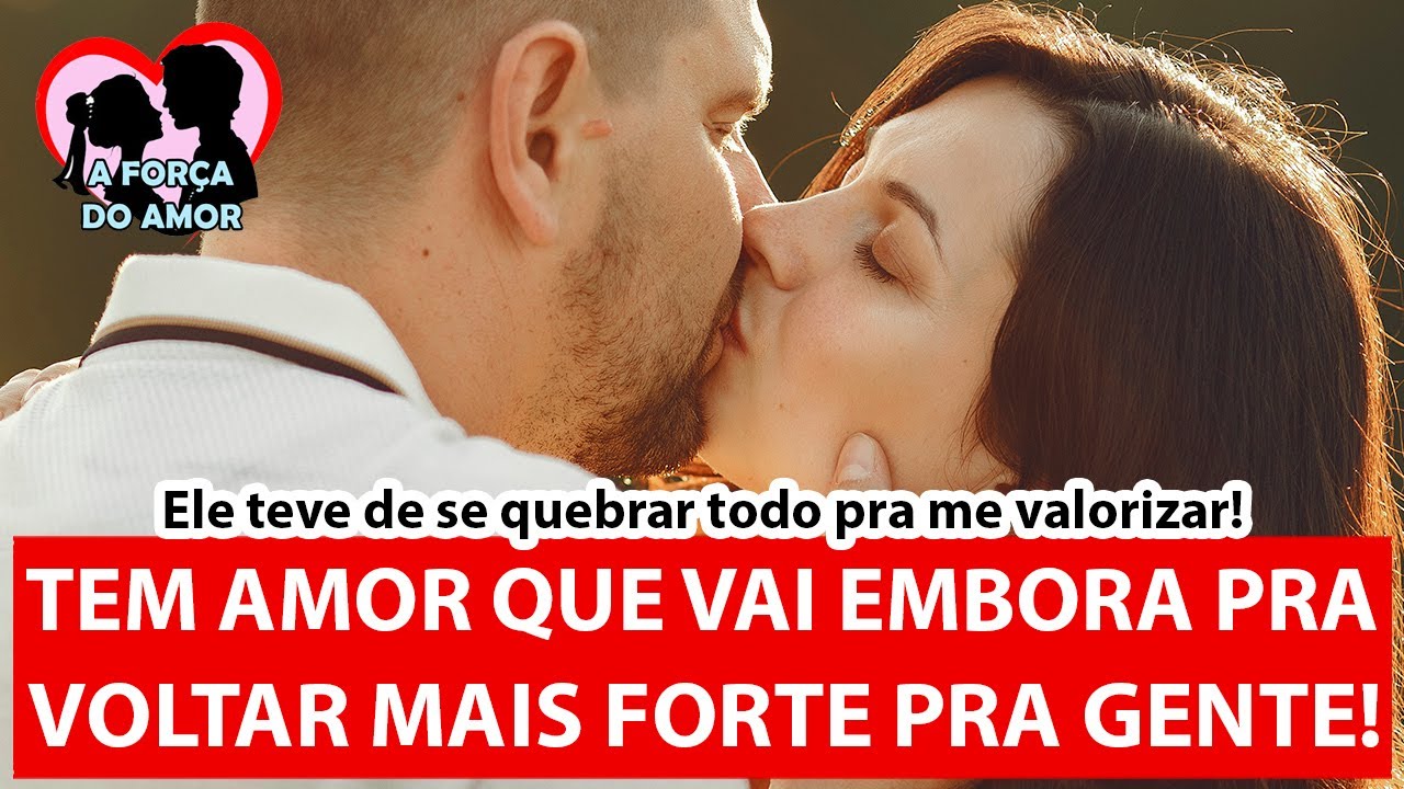 TEM AMOR QUE VAI EMBORA PRA VOLTAR MAIS FORTE PRA GENTE! |RENATO GAUCHO|