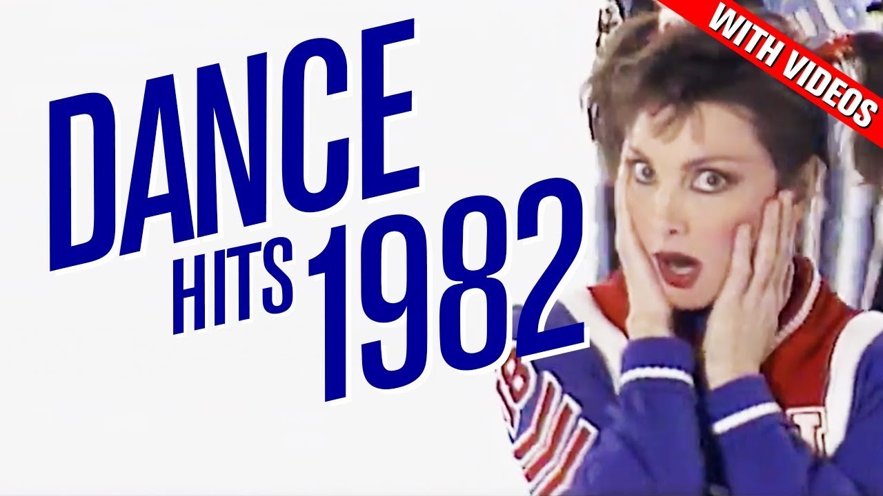 Dance Hits 1982 Ft  Toni Basil, Laura Branigan, Yazoo, Phil Collins, The Jam, Survivor, ABC + more!