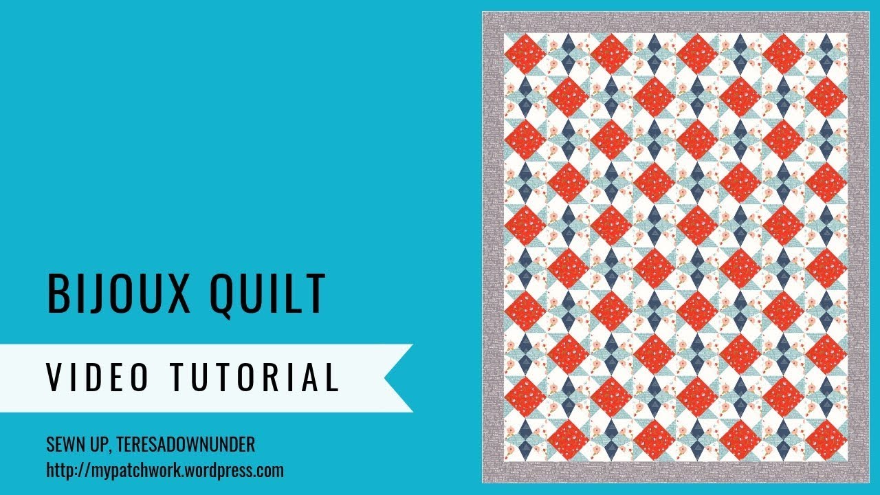 Bijoux quilt - video tutorial