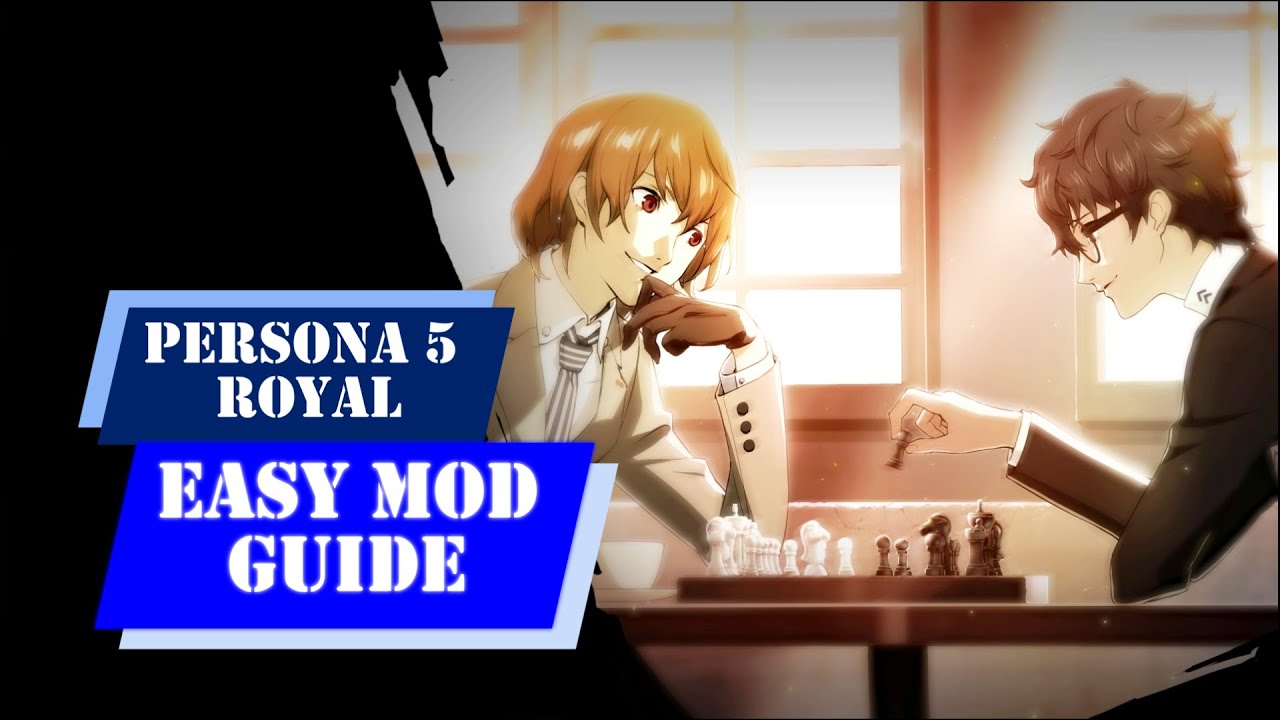 Persona 5 Royal — простое руководство по модам