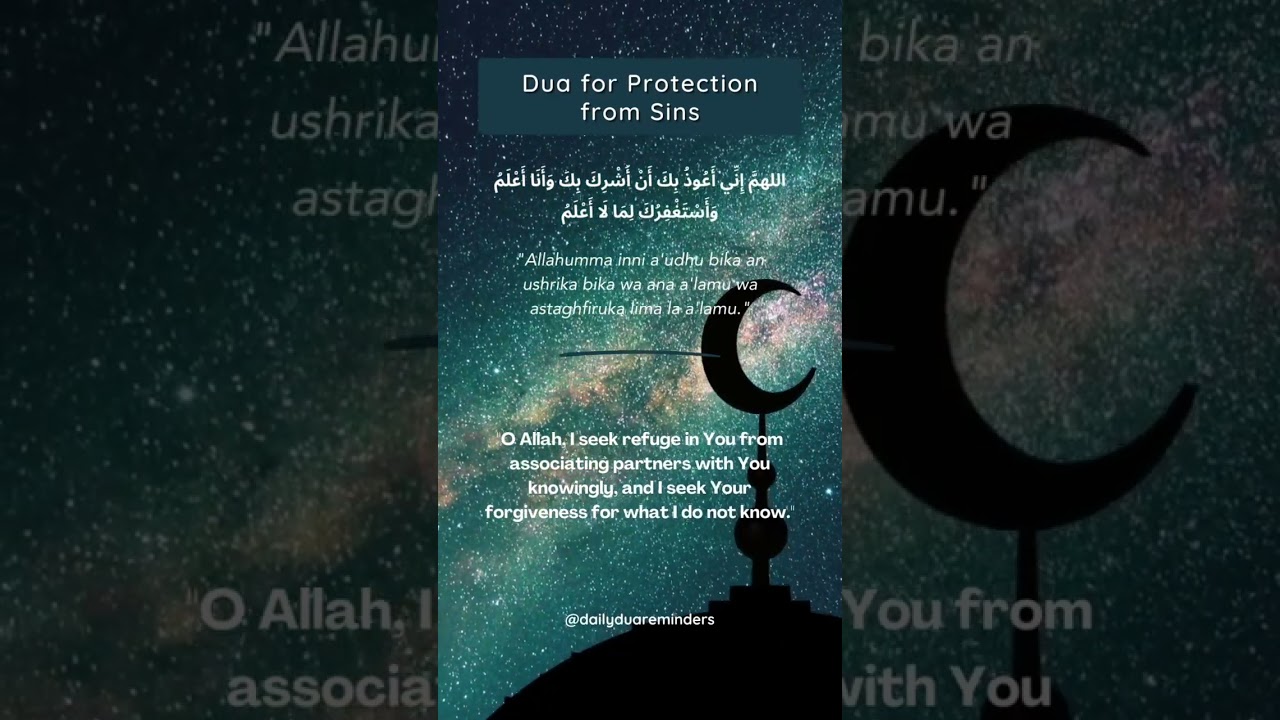 Dua for Protection from Sins - Seeking Divine Guidance and Forgiveness
