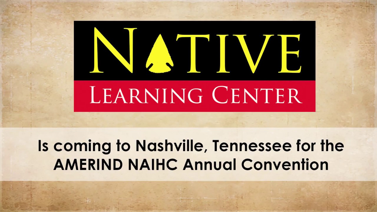 Native Learning Center is going to AMERIND NAIHC Annual Convention