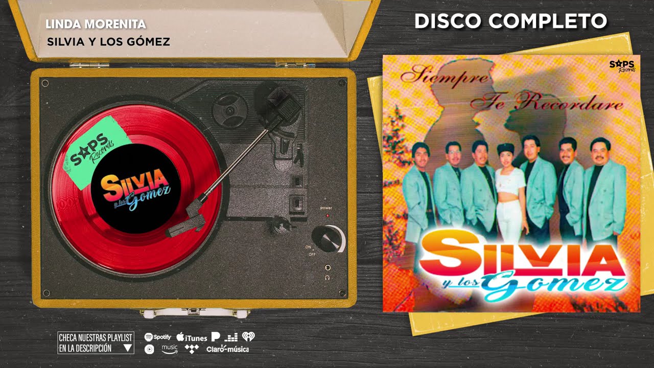 Silvia Y Los Gómez - Siempre Te Recordaré (Disco Completo)