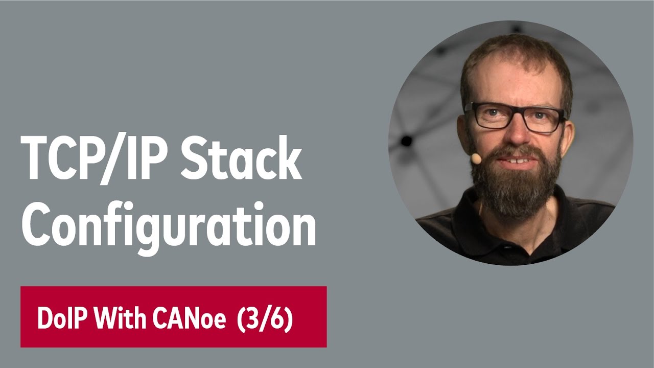 DoIP with Vector CANoe (3/6): TCP/IP Stack Configuration