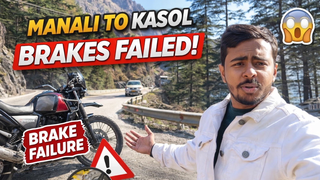 Manali to Kasol Ride Gone Wrong | Brake Failure! | vlog