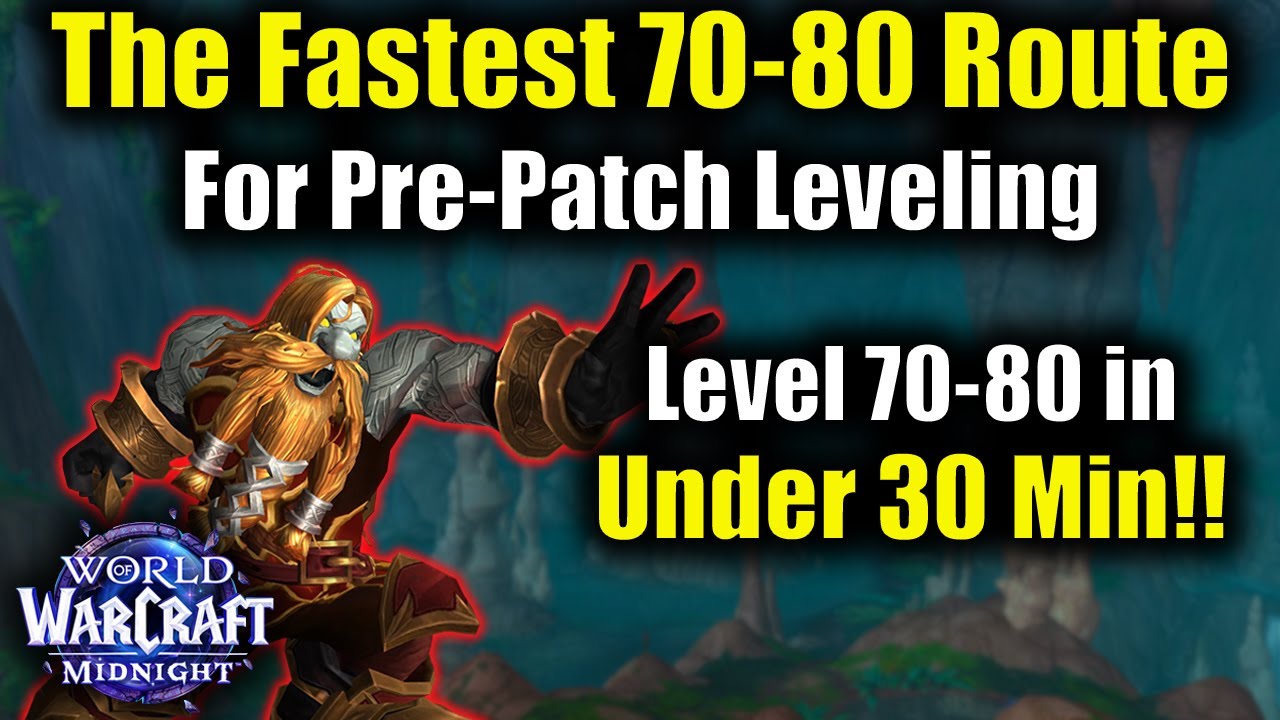 The Fastest 70-80 Leveling Route in The War Within