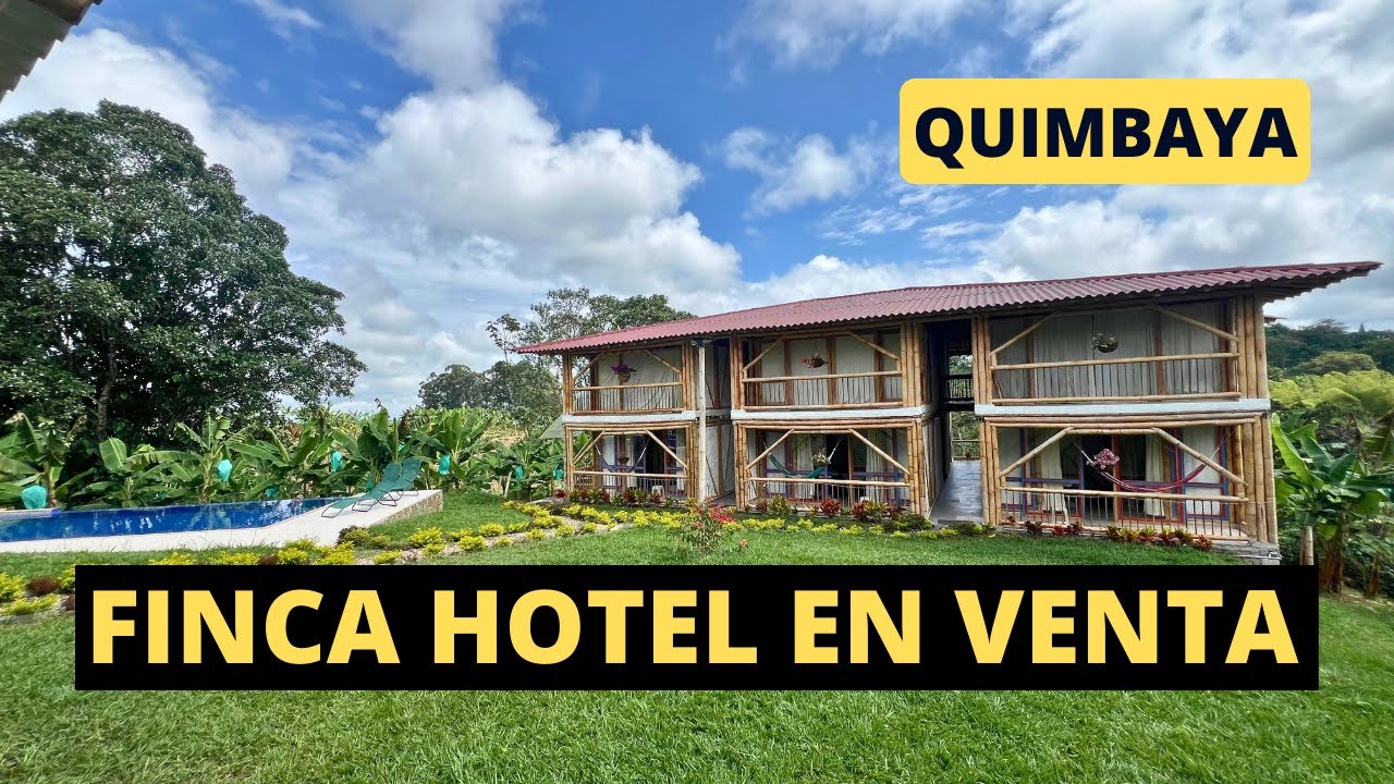 Finca hotel en venta Quimbaya Quindio 12 HABITACIONES