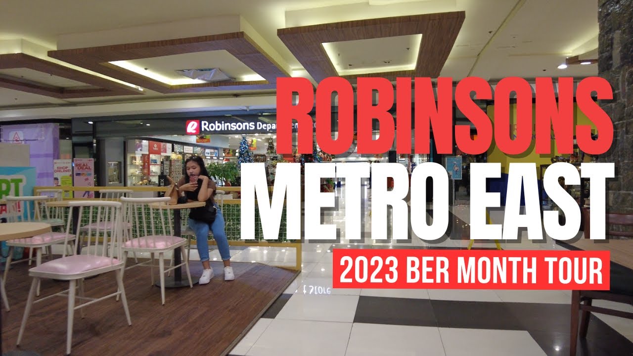 [4K] ROBINSONS METRO EAST | 2023 BER MONTH TOUR