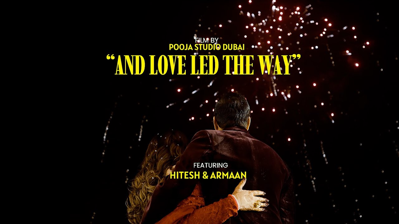 “And Love Led The Way” | Hitesh & Armaan |  Wedding Film | The Leela Palace Jaipur | SDE