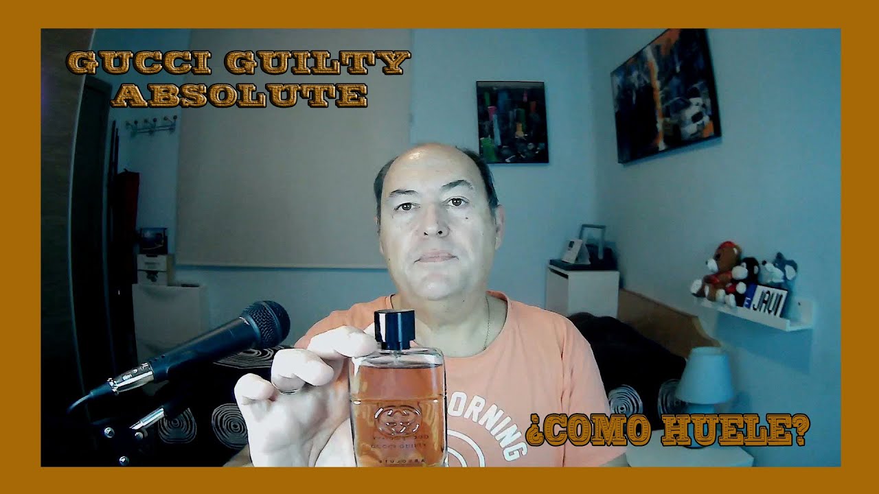 GUCCI GUILTY ABSOLUTE, ¿COMO HUELE?