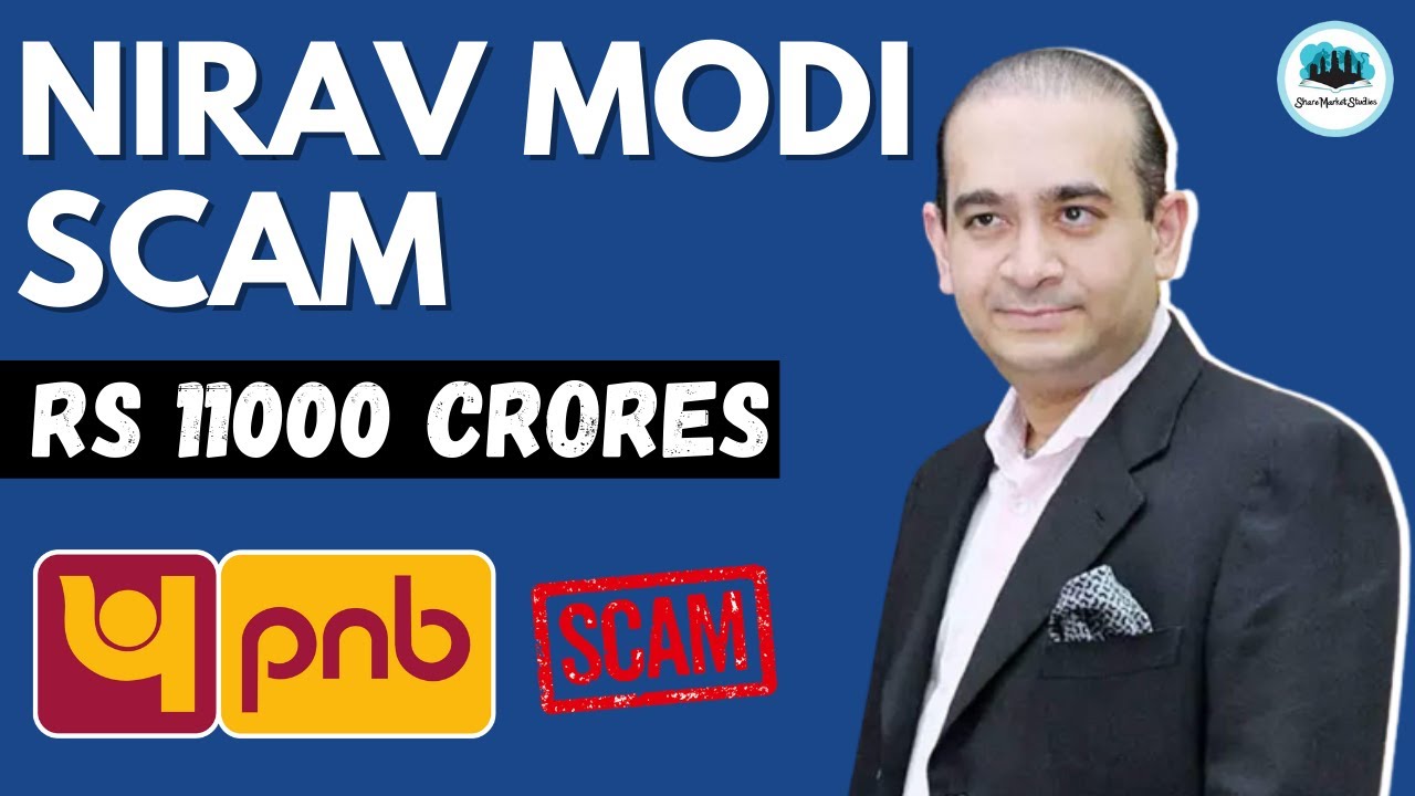 Nirav Modi Scam Explained | PNB Fraud Case Study in English | ShareMarketStudies