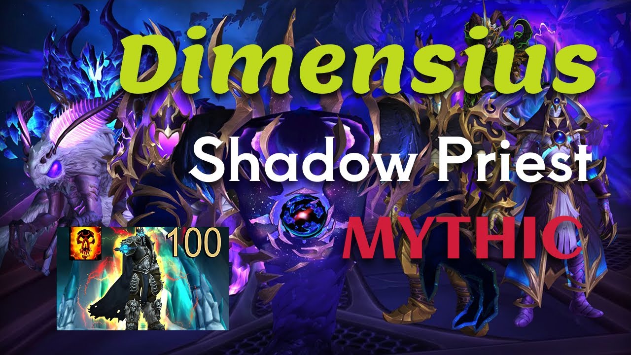Mythic Dimensius  Kill | Shadow Priest POV
