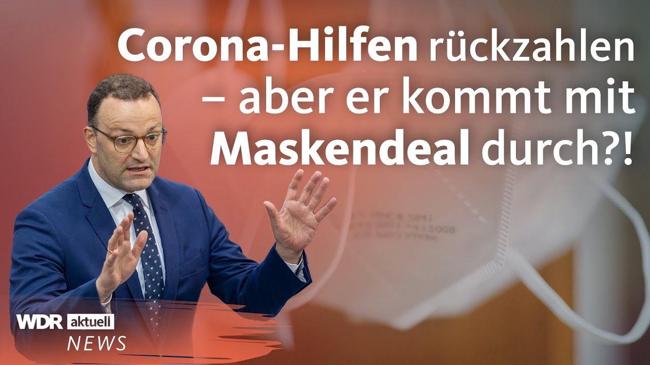 Bürger müssen Corona Soforthilfe zurückzahlen – Spahn kommt mit Maskendeal durch | Aktuelle Stunde