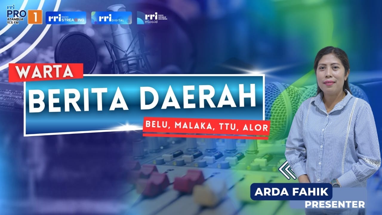 WARTA BERITA DAERAH ATAMBUA || SELASA, 17 FEBRUARI 2026