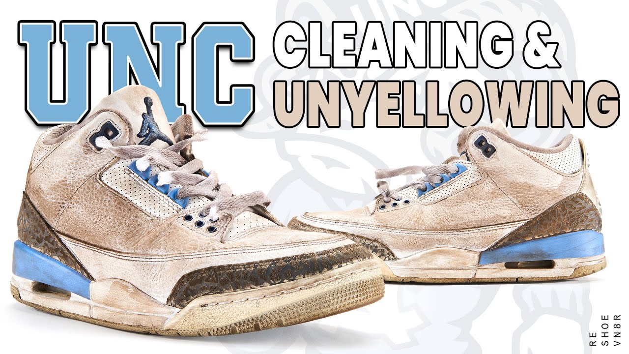How to Clean and Remove Yellowing on Air Jordan 3 UNC