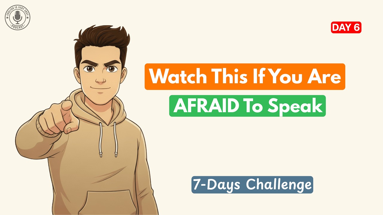 Class 6 Speak English Without Fear with Practice | 7-Days Challenge