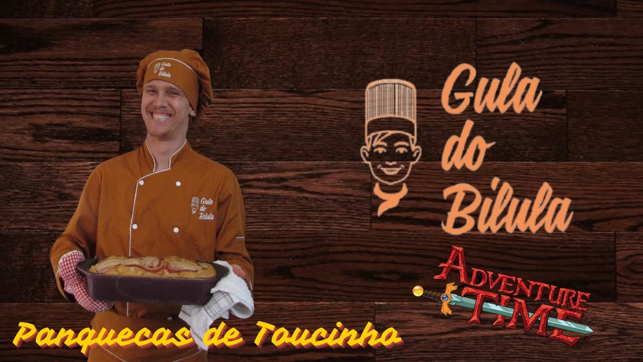 Gula do Bilula - Especial Hora de Aventura - Panquecas de Toucinho