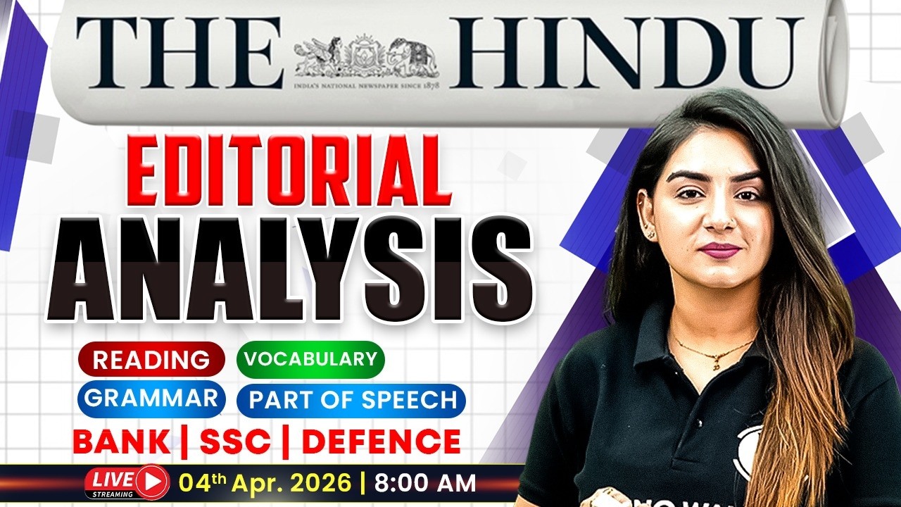 The Hindu Analysis | 4th April 2026 | Editorial Analysis, Reading, Vocab, MCQs | by Anchal Ma'am