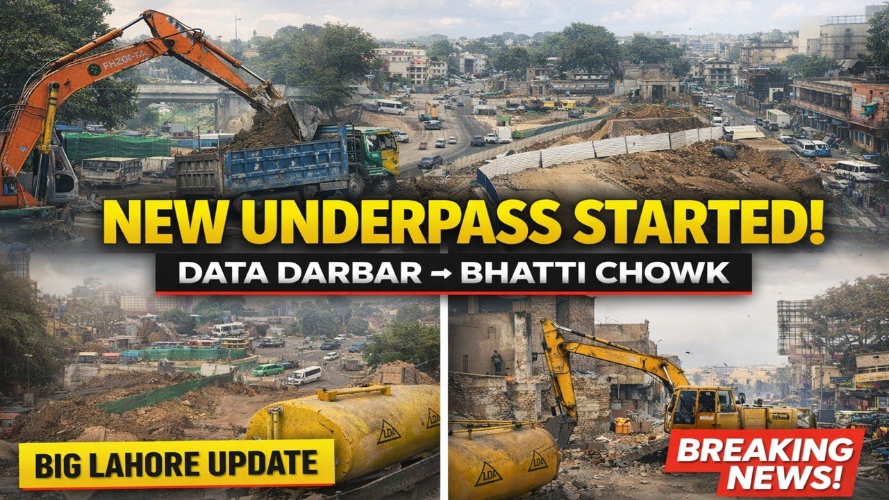Big Breaking News! 🚧 New Underpass Near Data Darbar Lahore to Bhatti Chowk