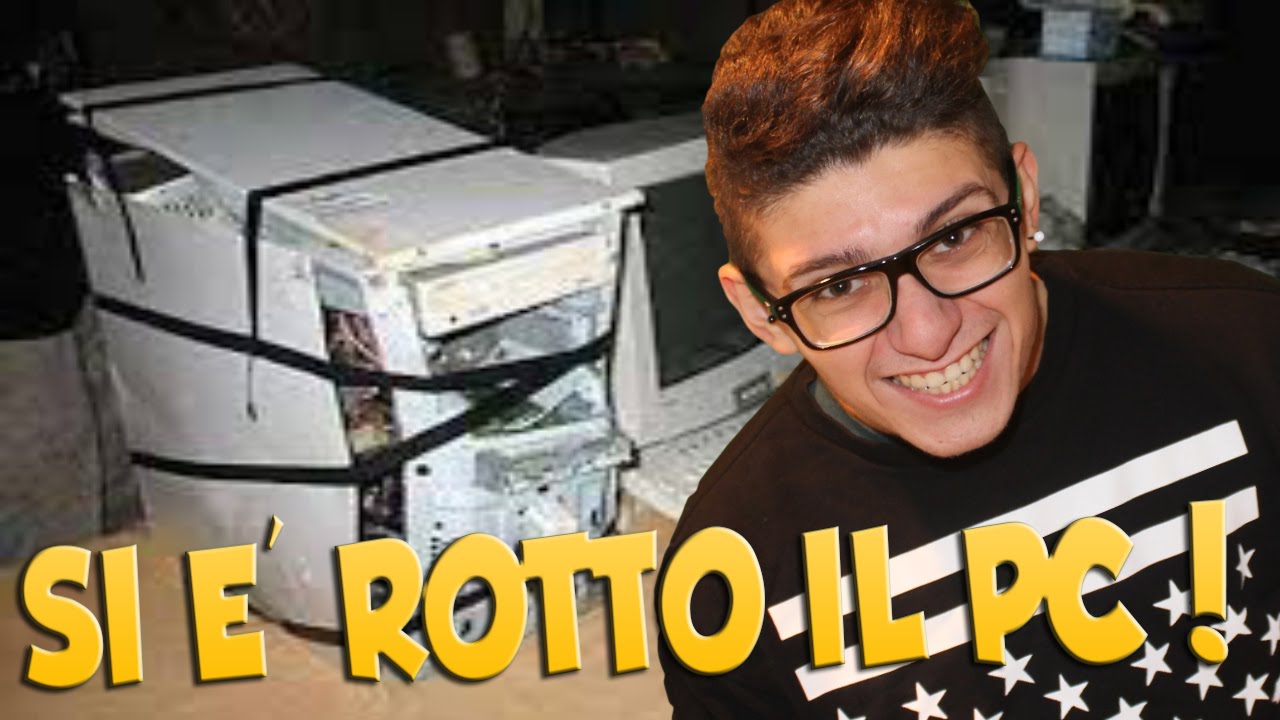 MI SI E' ROTTO IL COMPUTER!!!
