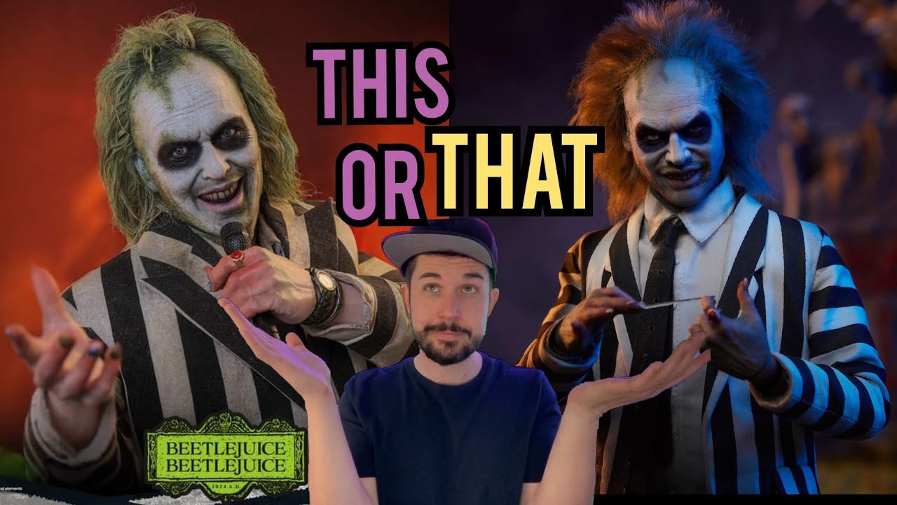 HOT TOYS BEETLEJUICE VS SIDESHOW BEETLEJUICE | THIS OR THAT... OR BOTH??