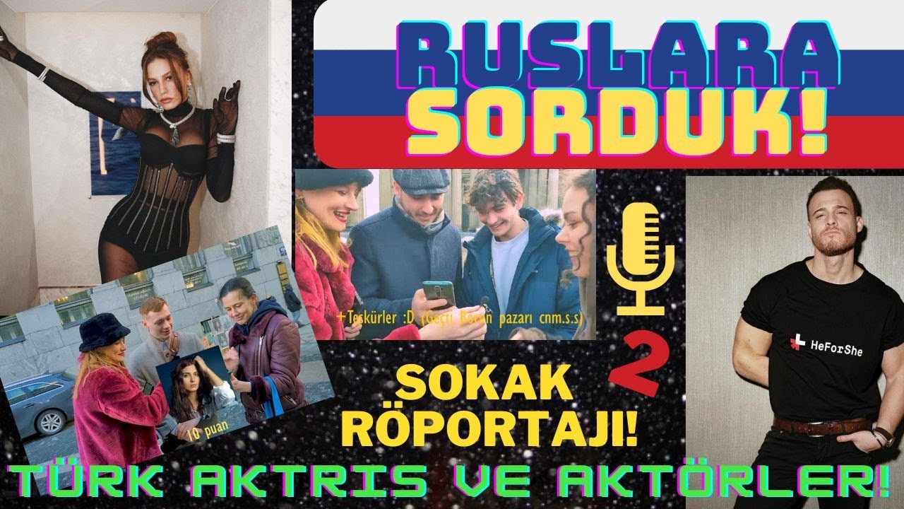 RUSLARA TÜRK AKTRİS VE AKTÖRLERİ SORDUK! | Турецкие актрисы и актёры