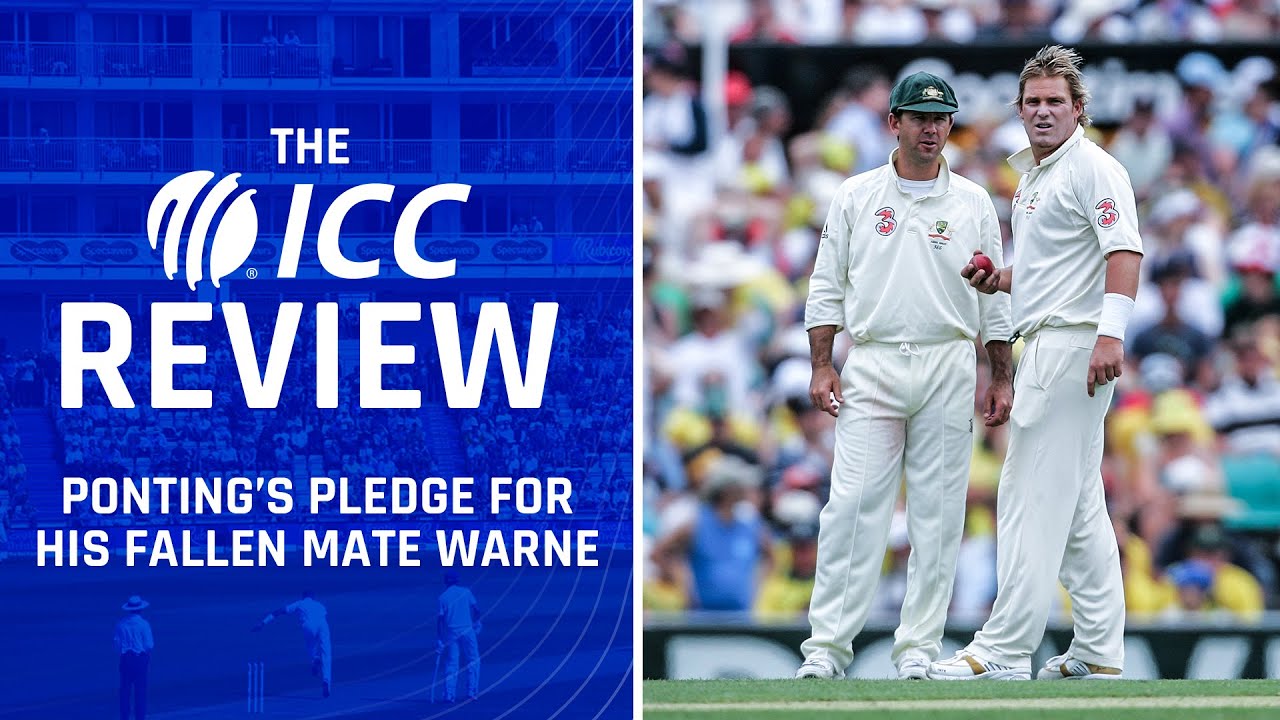 Must-watch: Ricky Ponting's emotional tribute to Shane Warne | The ICC Review