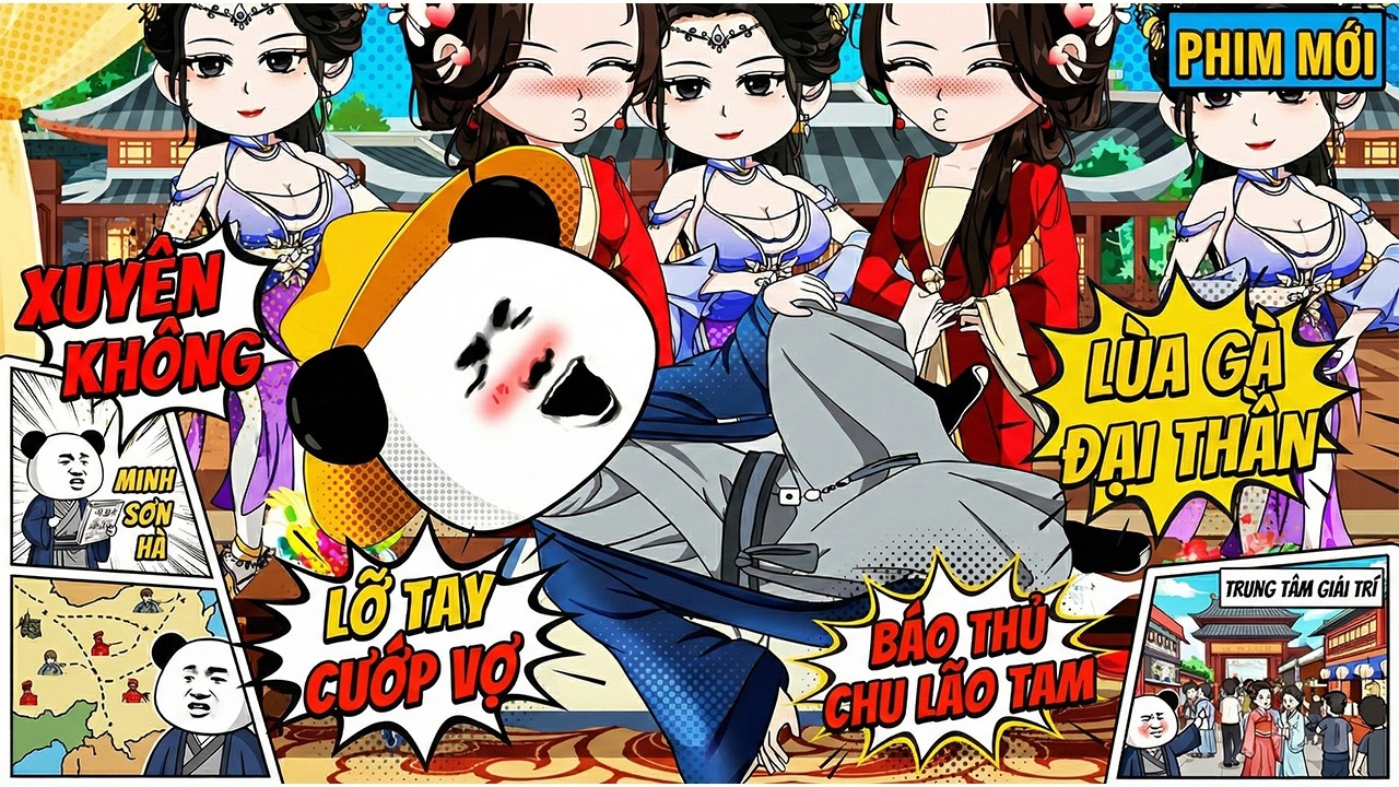 《Phim Mới》Hà Nhân Xuyên Không Đại Minh, Cướp Vợ Vĩnh Lạc Đại Đế