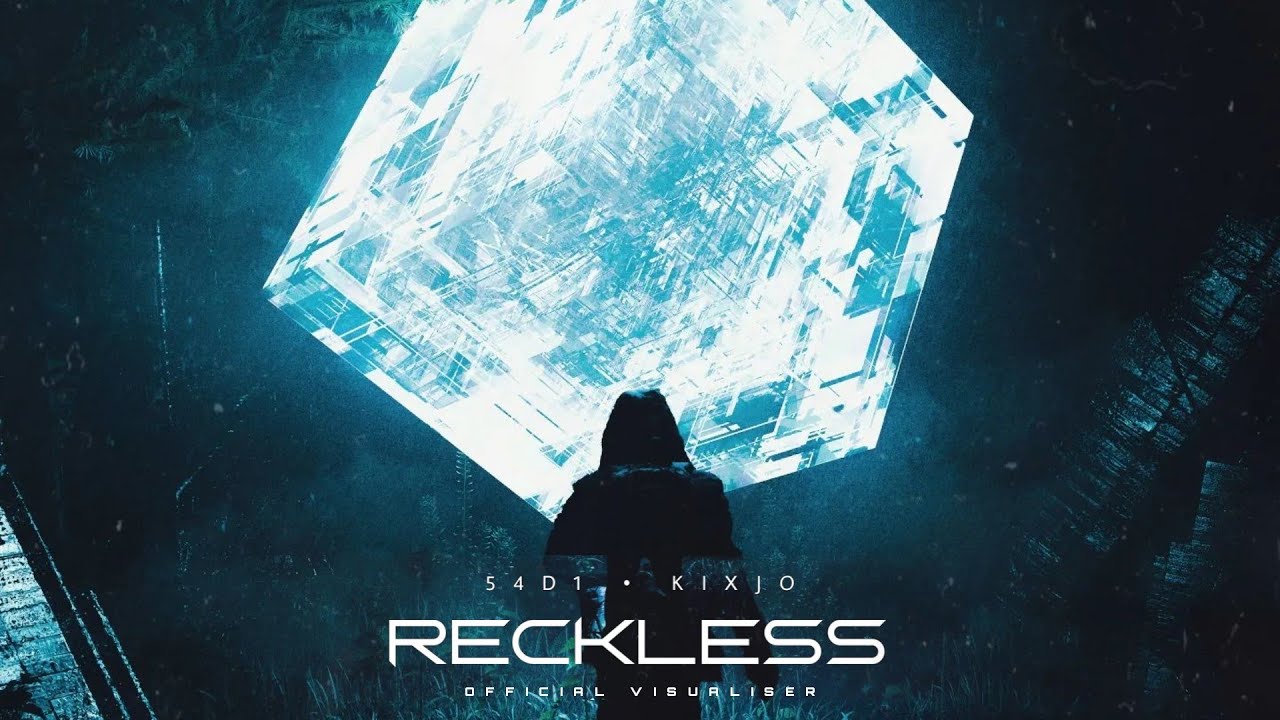 @54D1Music x Kixjo - Reckless (Official Visualiser)