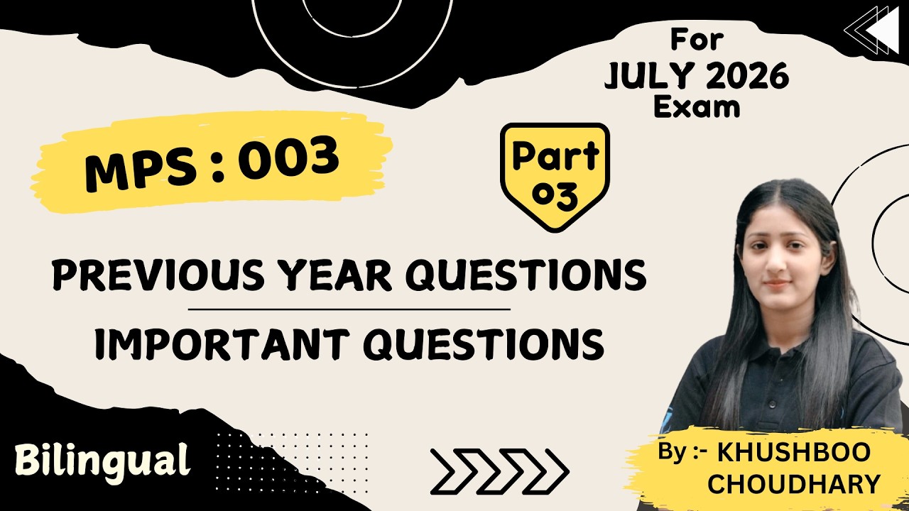 MPS-003 l July 2026 l PYQ & Important Question l Part-03 l Democracy & Development l IGNOU exam