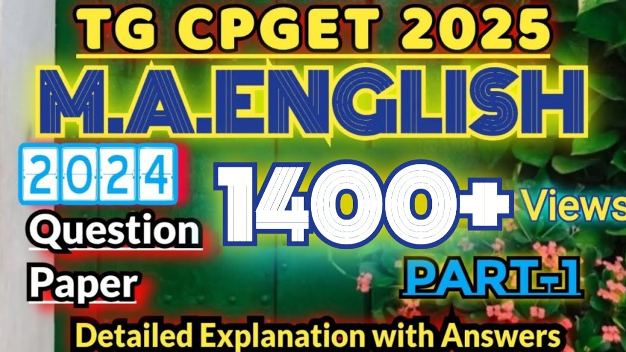 M.A. ENGLISH TG CPGET-2025 entrance exam '2024' Question Paper Analysis with Answers (Part-1)