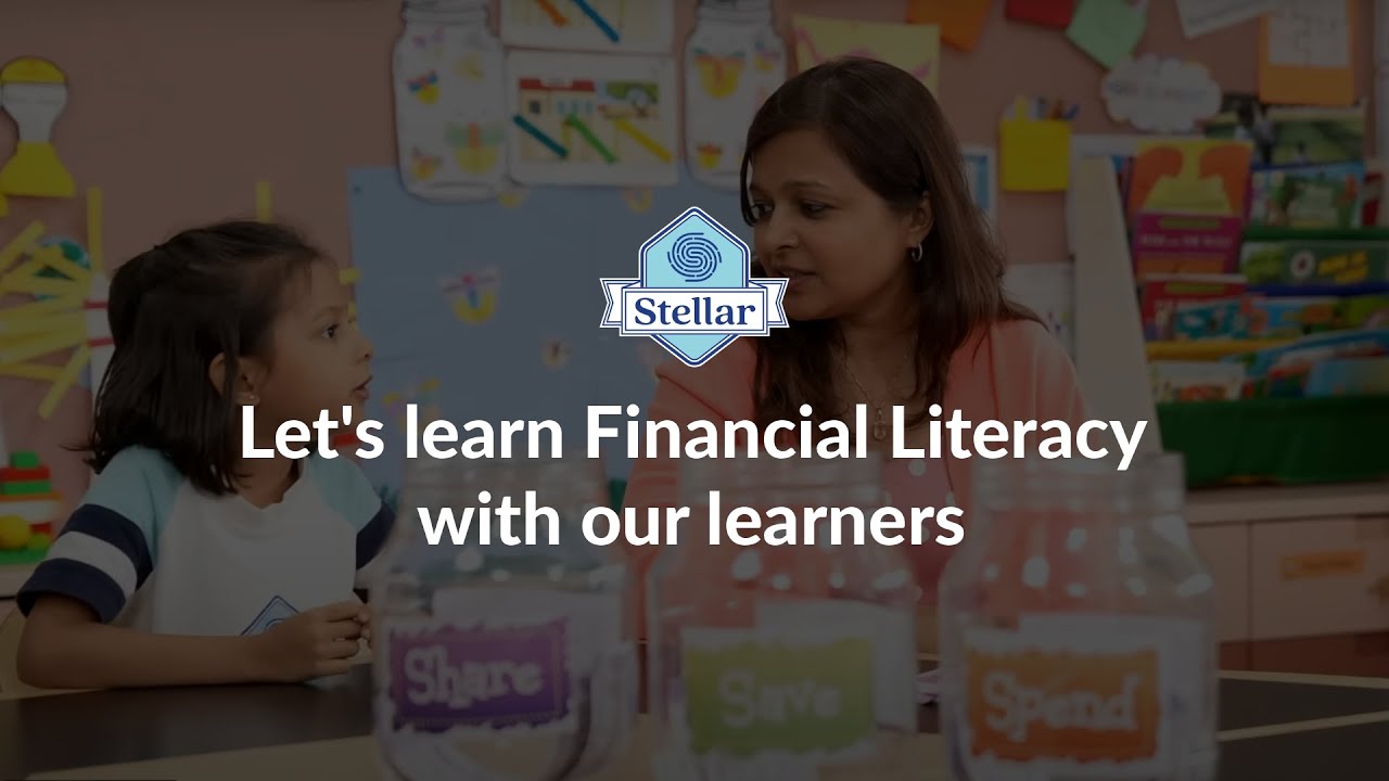 Learning Financial Literacy at Stellarworld School | What is money, and how can one manage it?