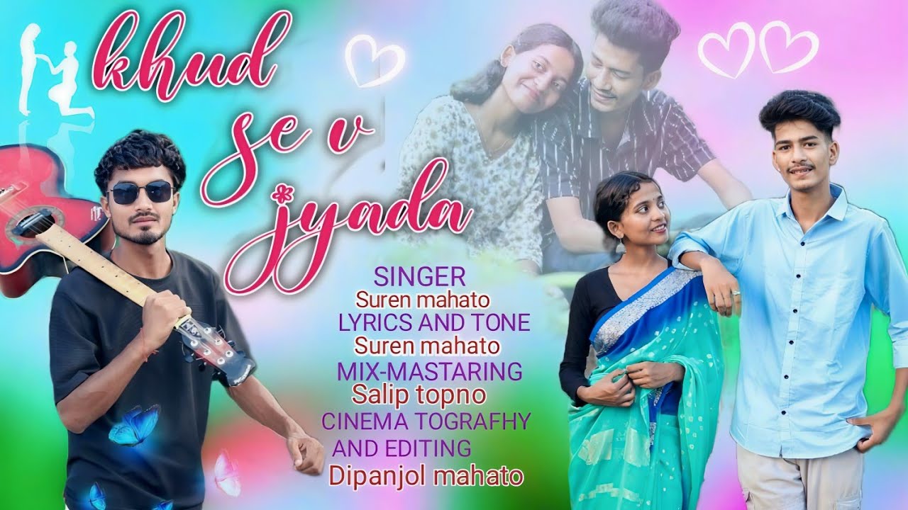 Khud se v jada || adivasi love song || official video || suren mahatoo  || 2024-2025